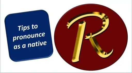 Tips for pronouncing R like a native